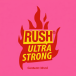 Rush Ultra Strong 30ml - Rush Ultra Strong 30ml